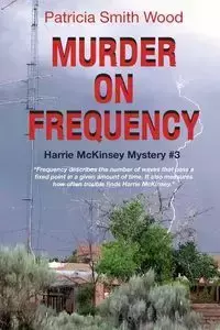 Murder on Frequency - Patricia Wood Smith