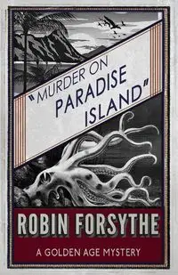 Murder on Paradise Island - Robin Forsythe