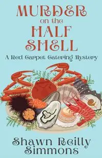 Murder on the Half Shell - Shawn Simmons Reilly