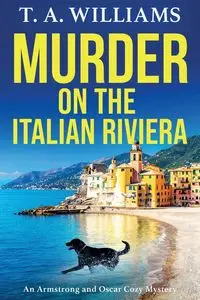 Murder on the Italian Riviera - Williams T. A.