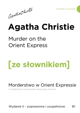 Murder on the Orient Express / Morderstwo w Orient Expressie z podręcznym słownikiem angielsko-polskim (wyd. 2 poprawione) - Christie Agatha