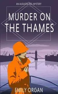 Murder on the Thames - Emily Organ