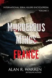 Murderous Minds France - Warren Alan R.