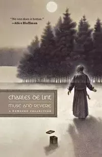 Muse and Reverie - Charles de Lint