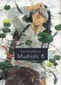 Mushishi 8 - Yuki Urushibara