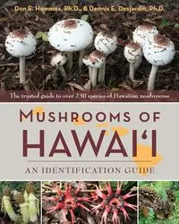 Mushrooms of Hawai'i - Don Hemmes  E.