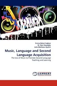 Music, Language and Second Language Acquisition - Salam Emine Buket