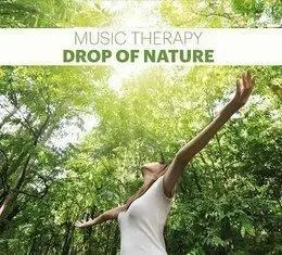 Music Therapy. Drop of Nature CD - praca zbiorowa