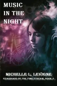 Music in the Night - Michelle L. Levigne