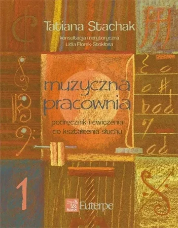 Muzyczna pracownia 1 - Tatiana Stachak