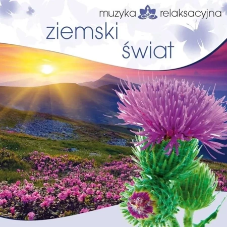 Muzyka relaksacyjna. Ziemski świat CD - Lech Kowalski