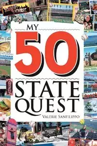 My 50 State Quest - Valerie Sanfilippo