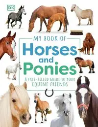 My Book of Horses and Ponies - Dorling Kindersley