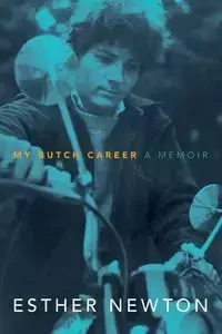 My Butch Career - Newton Esther