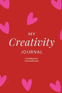 My Creativity Journal - Arora Charuka