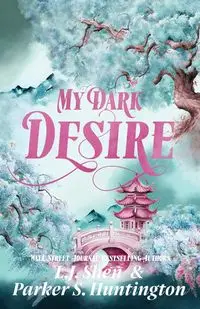 My Dark Desire - Parker S. Huntington