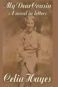 My Dear Cousin - Celia D. Hayes