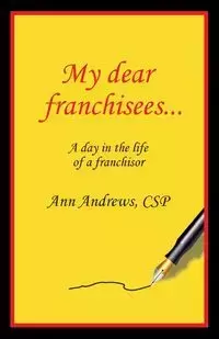 My Dear Franchisees - Ann Andrews