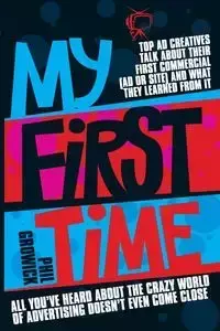 My First Time - Phil Growick