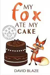 My Fox Ate My Cake - David Blaze