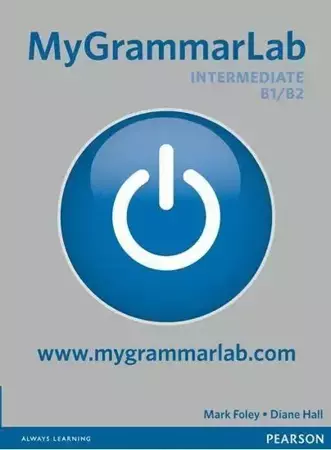 My Grammar Lab SB Intermediate B1/B2 + MyLab - Diane Hall, Mark Foley