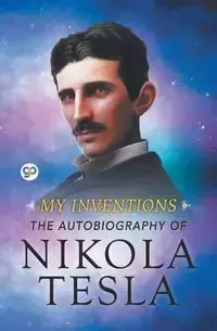 My Inventions - Tesla Nikola