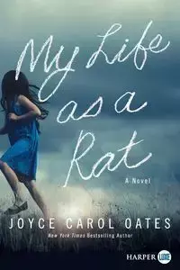 My Life as a Rat LP - Joyce Carol Oates