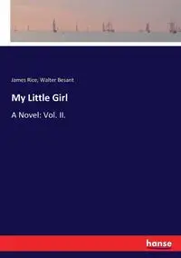 My Little Girl - Walter Besant