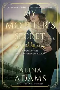 My Mother's Secret - Alina Adams