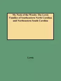 My Neck of the Woods - Lewis J. D.