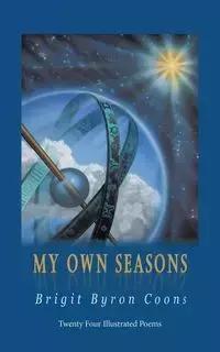 My Own Seasons - Byron Coons Brigit