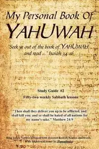 My Personal Book Of YAHUWAH - Wilson Glen