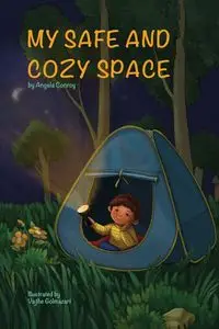 My Safe and Cozy Space - Angela Conroy