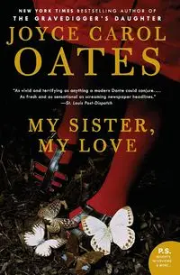 My Sister, My Love - Joyce Carol Oates