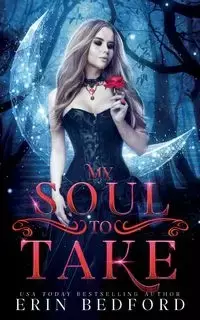 My Soul To Take - Erin Bedford