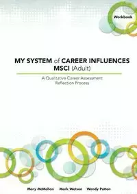 My System of Career Influences MSCI (Adult) - Mary McMahon