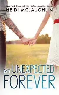 My Unexpected Forever - Heidi McLaughlin