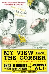 My View from the Corner - Angelo Dundee