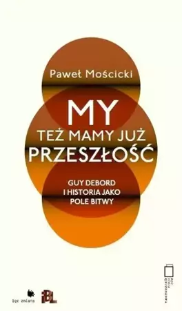 My też mamy już przeszłość - Paweł Mościcki