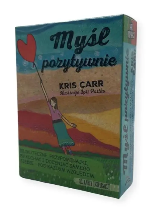 Myśl pozytywnie - Kris Carr