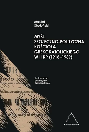 Myśl społeczno-polityczna Kościoła... - Maciej Strutyński