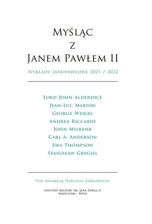 Myśląc z Janem Pawłem II. Wykłady Janopawłowe - praca zbiorowa