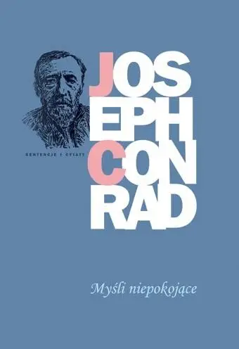 Myśli niepokojące - Joseph Conrad