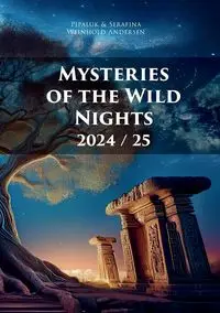 Mysteries of the Wild Nights 2024/25 - Weinhold Andersen Pipaluk