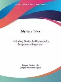 Mystery Tales - Dostoyevsky Fyodor