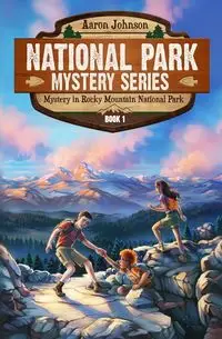 Mystery in Rocky Mountain National Park - Johnson Aaron