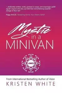 Mystic in a Minivan - Kristen White