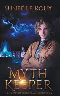 Myth Keeper - le Roux Sunee