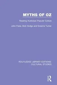 Myths of Oz - John Fiske