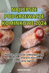 NAJLEPSZE PODGRZEWACZE KOMINKOWE 2024 - Mariusz Marciniak